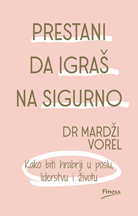 PRESTANI DA IGRAŠ NA SIGURNO